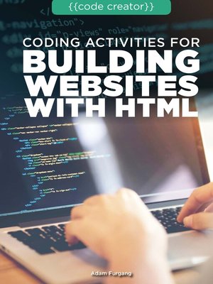cover image of Coding Activities for Building Websites with HTML